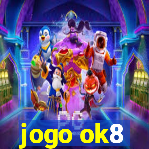 jogo ok8